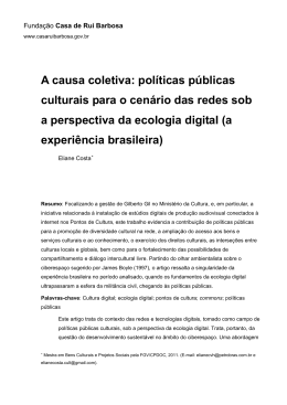 A causa coletiva: pol&iacute;ticas p&uacute;blicas culturais para o cen&aacute;rio das
