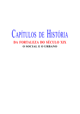 Cap&iacute;tulos de Hist&oacute;ria da Fortaleza do S&eacute;culo XIX
