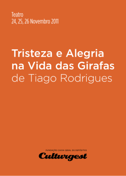 Tristeza e Alegria na Vida das Girafas de Tiago Rodrigues
