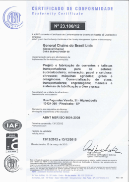 ABNT ISO 9001 vers&atilde;o 2008 A General Chains &eacute; conhecida pela