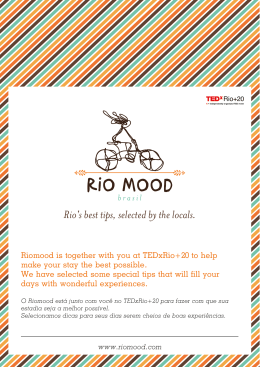 Rio`s best tips, selected by the locals.
