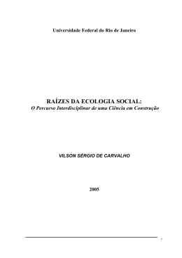 RA&Iacute;ZES DA ECOLOGIA SOCIAL: - EICOS