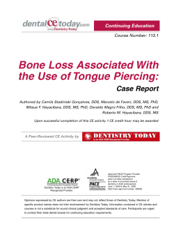 Bone Loss Associated With the Use of Tongue Piercing: Case Report