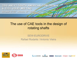 The use of CAE tools in the design of rotating shafts