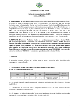 1 UNIVERSIDADE DE RIO VERDE Edital do Processo Seletivo