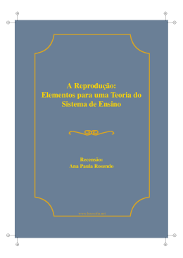 A Reprodu&ccedil;&atilde;o: Elementos para uma Teoria do Sistema de Ensino