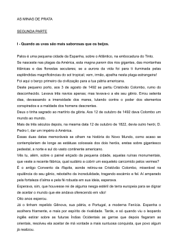 AS MINAS DE PRATA SEGUNDA PARTE I - Quando as