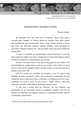 1 Educa&ccedil;&atilde;o inclusiva: Revolu&ccedil;&atilde;o ou reforma Rinaldo Voltolini1 As