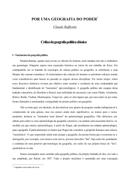 POR UMA GEOGRAFIA DO PODER* Cr&iacute;tica da geografia pol&iacute;tica