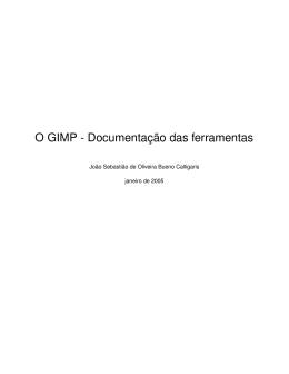 O GIMP - Documentação das ferramentas