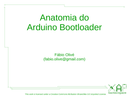 Anatomia do Arduino Bootloader