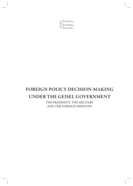 FOREIGN POLICY DECISION-MAKING UNDER THE