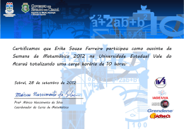 Certificamos que Erika Souza Ferreira participou como ouvinte da