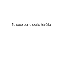 EU FA&Ccedil;O PARTE DESTA HIST&Oacute;RIA: Inclus&atilde;o na Universidade
