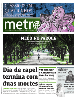 Dia de rapel termina com duas mortes