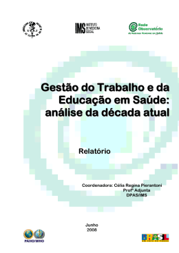 Gest&atilde;o do Trabalho e da Educa&ccedil;&atilde;o em Sa&uacute;de