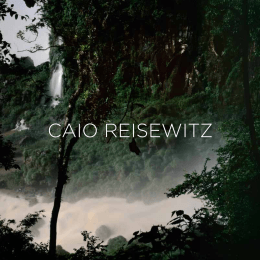 CAIO REISEWITZ - International Center of Photography
