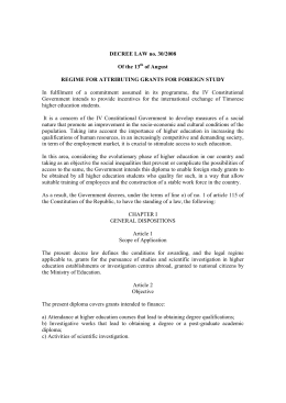 DECREE LAW no. 30/2008 Of the 13th of August REGIME FOR