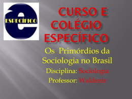 os primordios da sociologia no Brasil