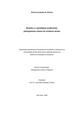 Bras&iacute;lia e o paradigma modernista: planejamento urbano