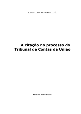 A cita&ccedil;&atilde;o no processo do Tribunal de Contas da Uni&atilde;o