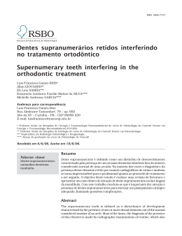 Dentes supranumer&aacute;rios retidos interferindo no tratamento