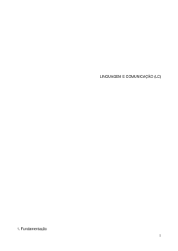 1 LINGUAGEM E COMUNICA&Ccedil;&Atilde;O (LC) 1. Fundamenta&ccedil;&atilde;o