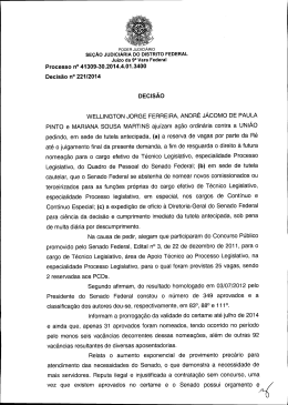 vez que existem aprovados no certame e o Senado possui or&ccedil;amento