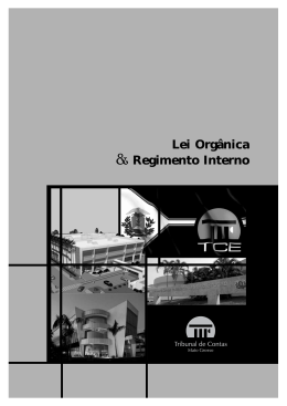 Lei Org&acirc;nica & Regimento Interno - TCE-MT