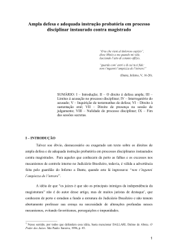 Ampla defesa e adequada instru&ccedil;&atilde;o probat&oacute;ria em