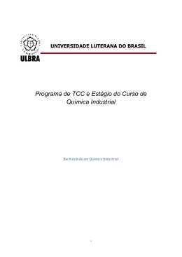 Programa de TCC e Est&aacute;gio do Curso de Qu&iacute;mica Industrial