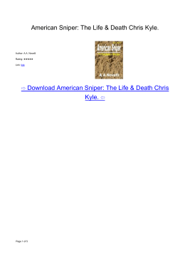 American Sniper: The Life & Death Chris Kyle. (A.A. Novelli)