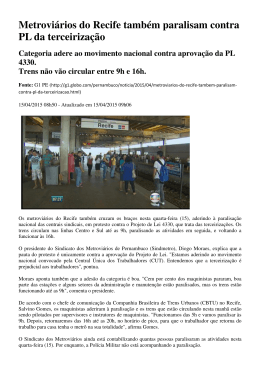 Metroviários do Recife também paralisam contra PL da terceirização