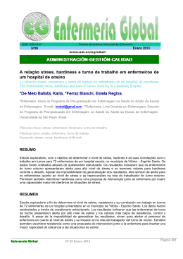 A rela&ccedil;&atilde;o stress, hardiness e turno de trabalho em enfermeiros de