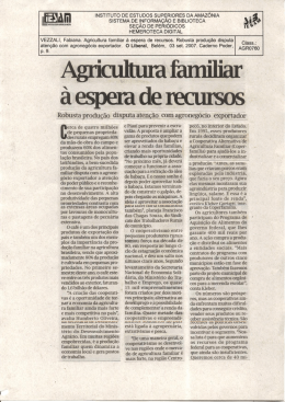 03/09/2007 - Agricultura familiar à espera de recursos