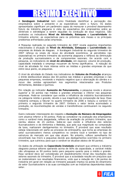A Sondagem Industrial tem como finalidade identificar a