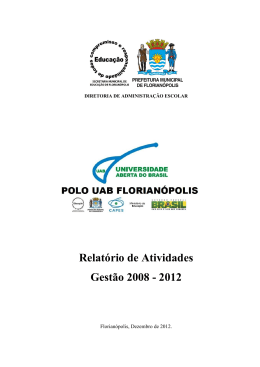 Relat&oacute;rio de Atividades Gest&atilde;o 2008 - 2012