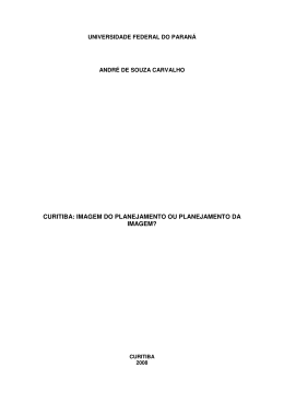curitiba: imagem do planejamento ou planejamento da imagem?