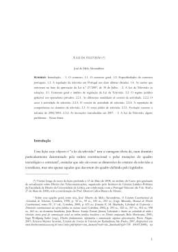 1 Introdu&ccedil;&atilde;o Uma li&ccedil;&atilde;o cujo objecto &eacute; &ldquo;a lei da televis&atilde;o&rdquo; tem a