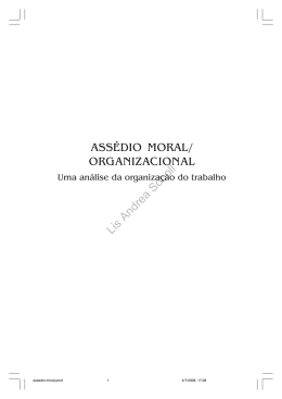 Ass&eacute;dio moral/organizacional: uma an&aacute;lise da organiza&ccedil;&atilde;o