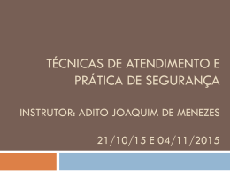 Técnicas de atendimento e Prática de segurança Instrutor