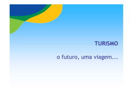 TURISMO o futuro, uma viagem