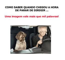 Quando se deve parar de dirigir?