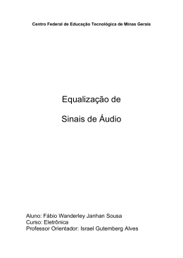 Equaliza&ccedil;&atilde;o de Sinais de &Aacute;udio