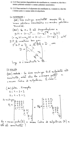 a) (1,5) Duas matrizes diagonaliz&aacute;veis s&atilde;o semelhantes - IME-USP