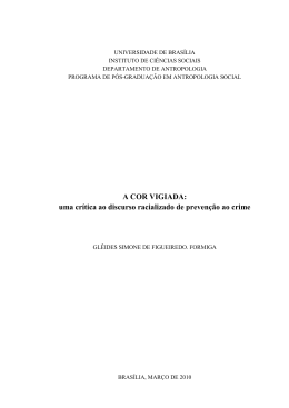 A COR VIGIADA: uma cr&iacute;tica ao discurso racializado de preven&ccedil;&atilde;o