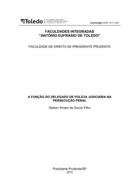 A Fun&ccedil;&atilde;o do Delegado de Pol&iacute;cia Judici&aacute;ria na Persecu&ccedil;&atilde;o Penal