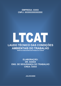 Laudo T&eacute;cnico das Condi&ccedil;&otilde;es do Ambiente de Trabalho &ndash; LTCAT