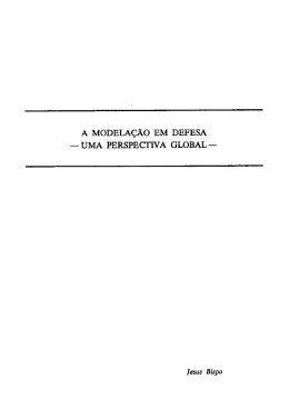 A MODELAÇÃO EM DEFESA - UMA PERSPECTIVA GLOBAL