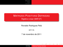 Matrizes Positivas Definidas - Álgebra Linear (MAT-27)